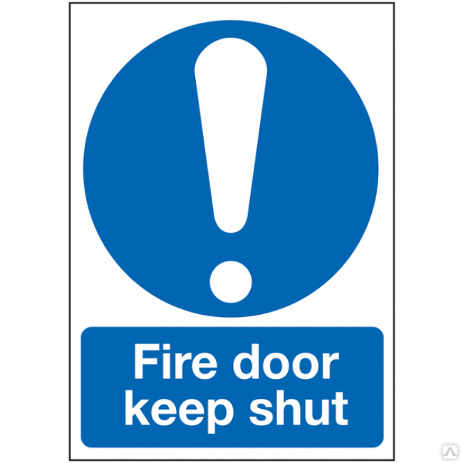 Door keeping. Fire Door keep shut. Keep Door closed. Keep Locked sign. Keep this.